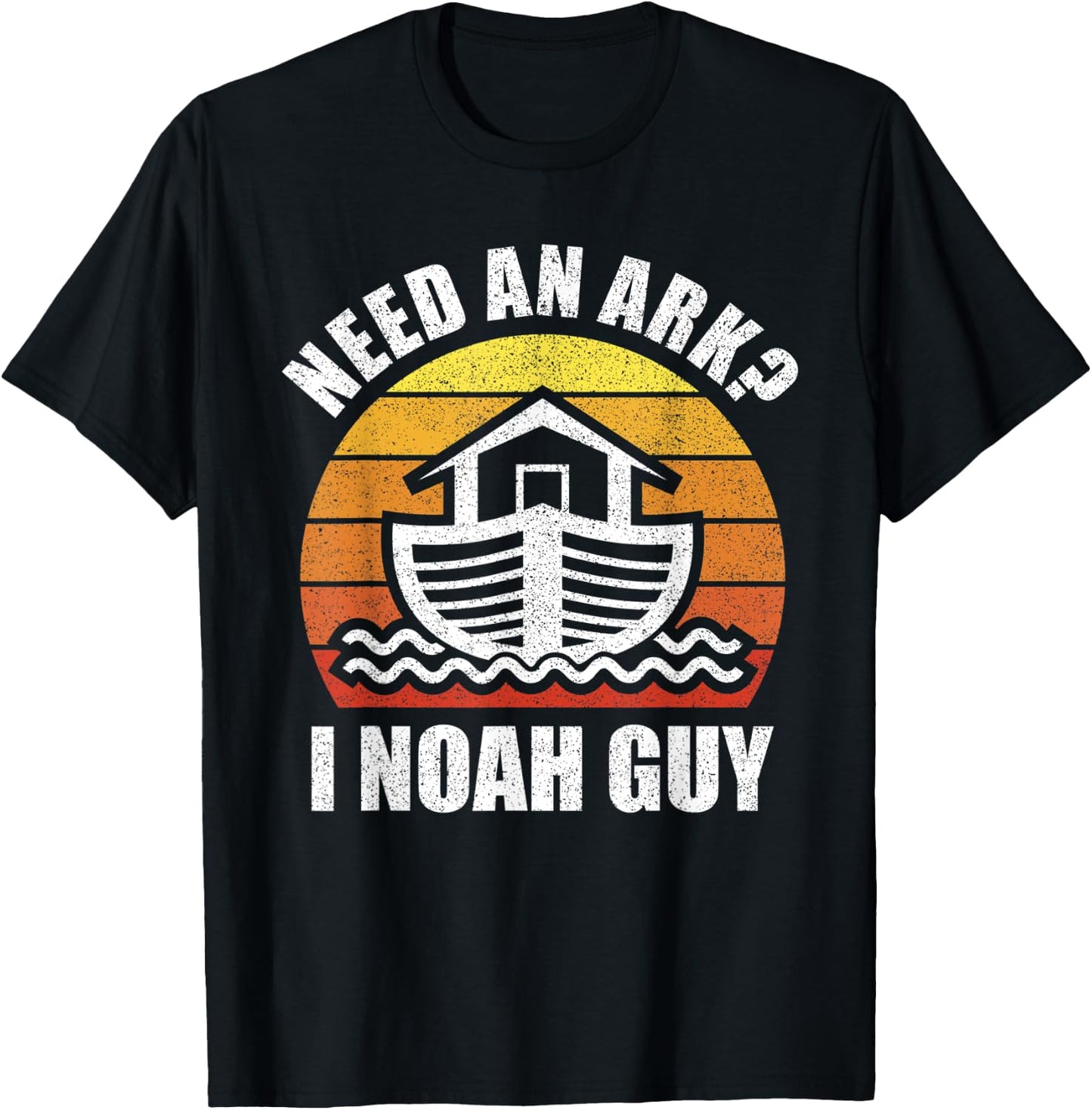 Retro Need an Ark I Noah Guy Shirt Christian Gifts Pun Funny T-Shirt - T-Shirt | Black