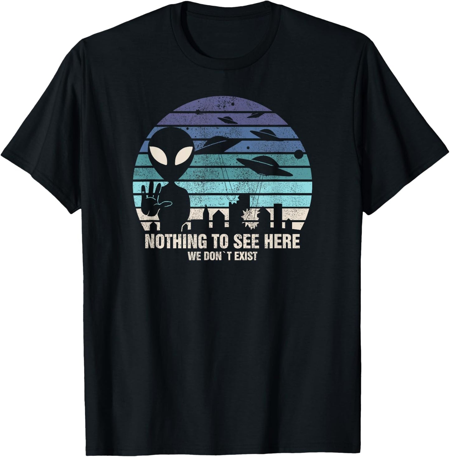 Aliens Nothing To See Here I UFO Alien Roswell T-Shirt - T-Shirt | Black