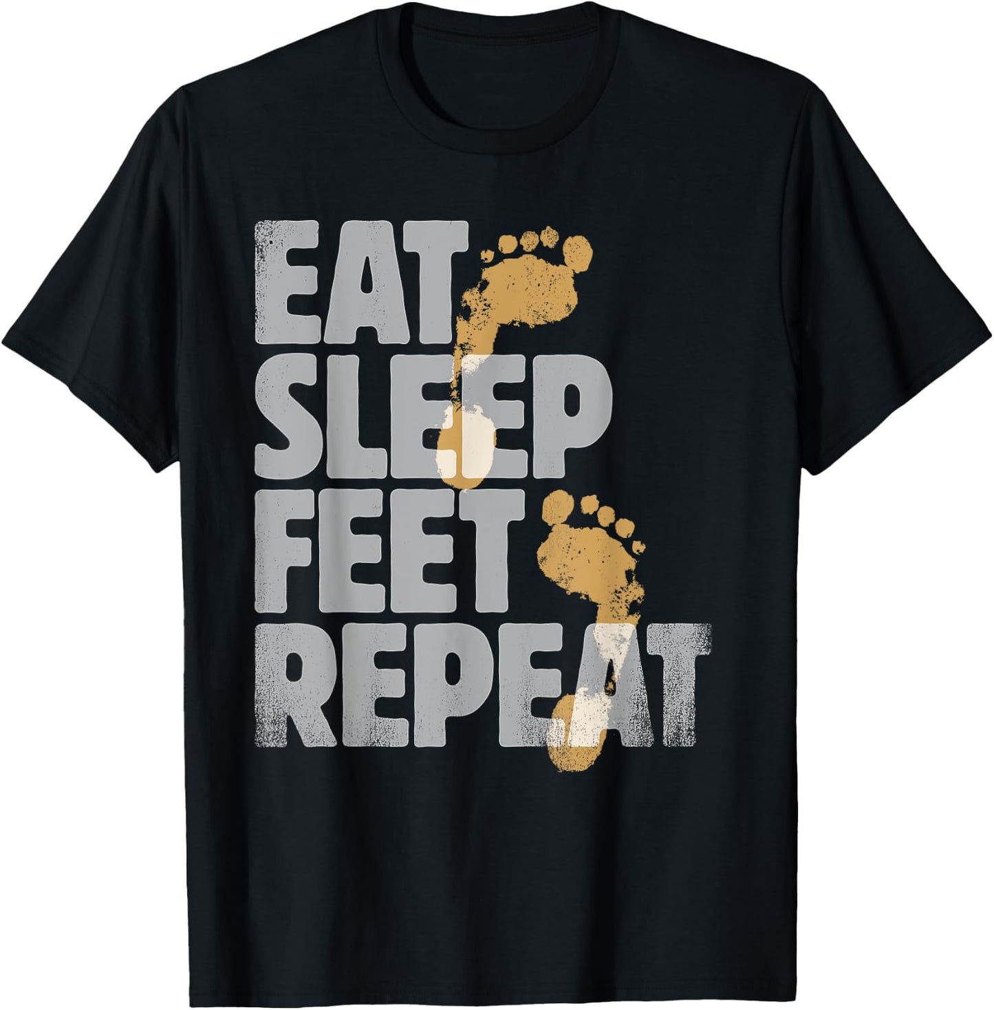 Podiatrist Gifts Eat Sleep Feet Repeat Gift Foot Doctors T-Shirt - T-Shirt | Black