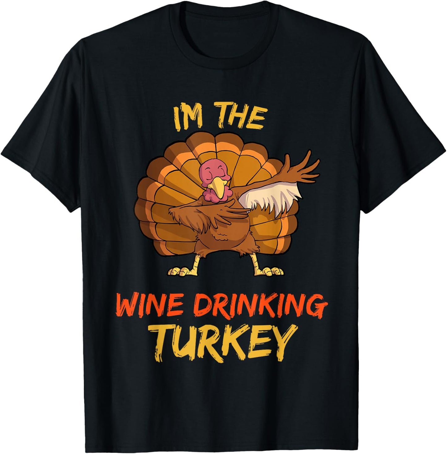Wine Turkey Matching Family Group Thanksgiving Party PJ T-Shirt - T-Shirt | Black