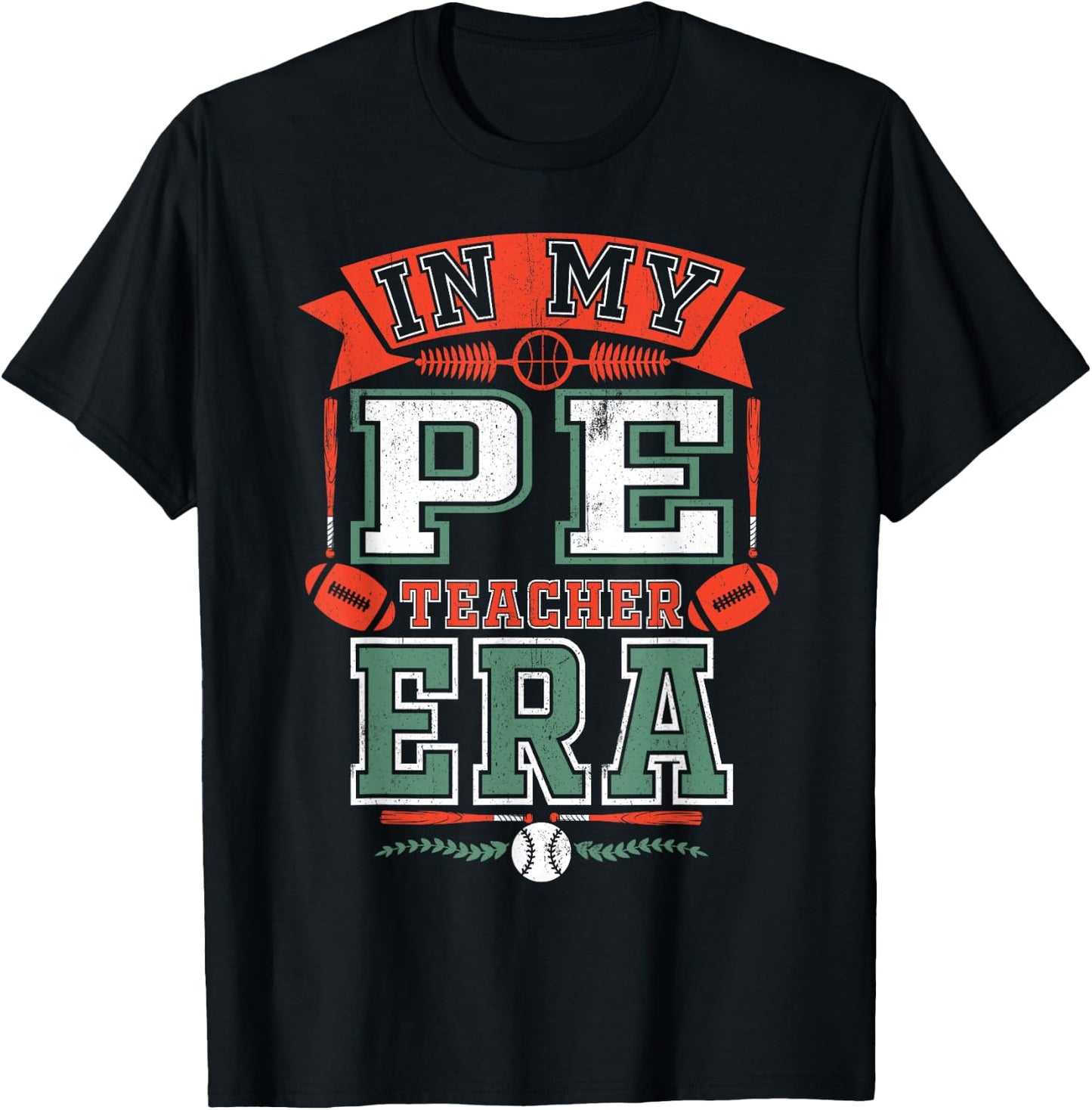 In My P.E. Teacher Era Back to School Gym Teachers Day Men Women T-Shirt - T-Shirt | Black