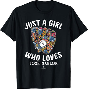 Just A Girl Who Loves Josh Naylor Cleveland MLBPA T-Shirt - T-Shirt | Black