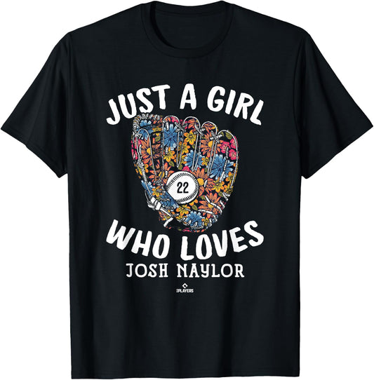 Just A Girl Who Loves Josh Naylor Cleveland MLBPA T-Shirt - T-Shirt | Black