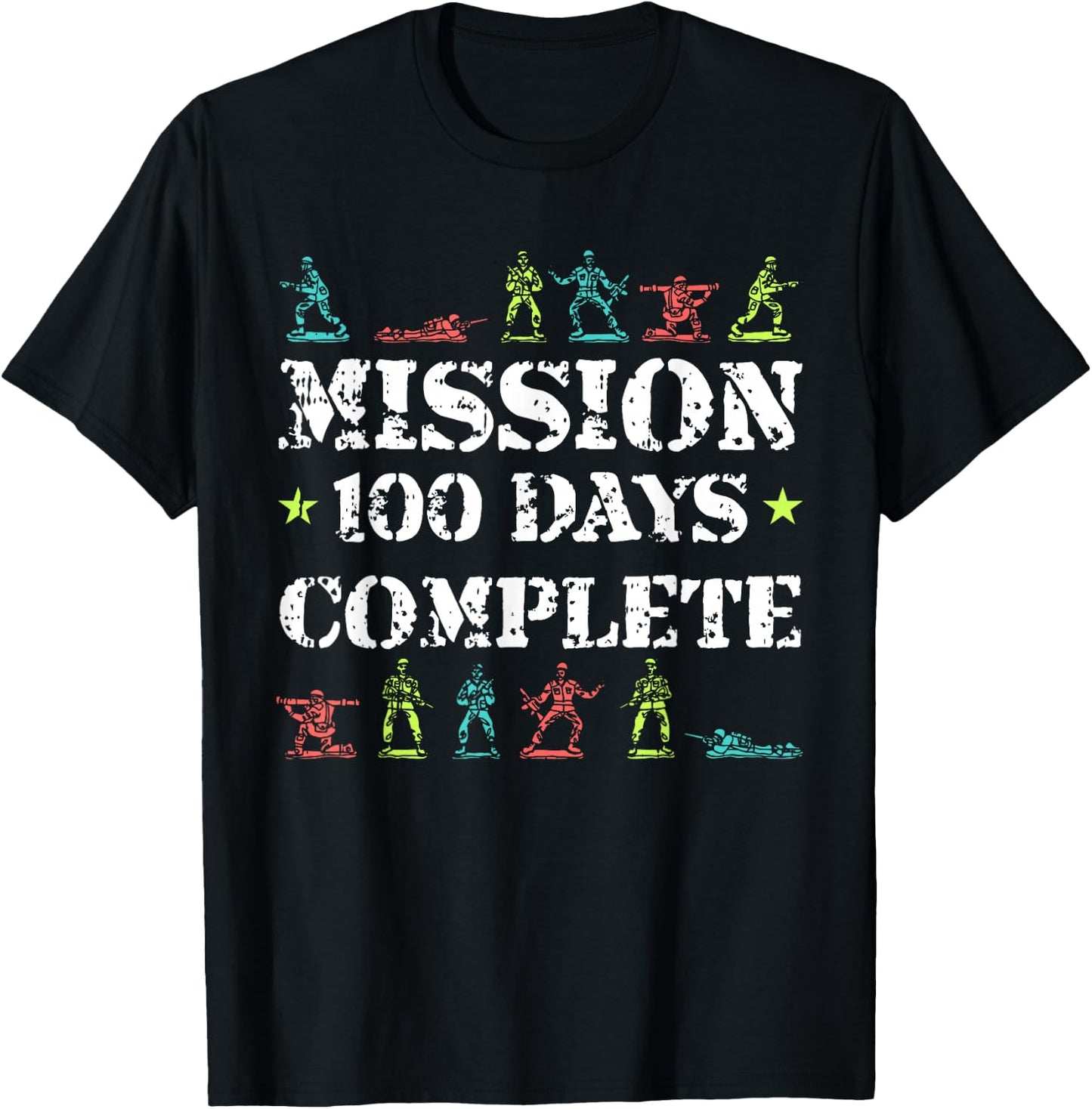 100 Days Of School Toy Army Mission Complete Student Gifts T-Shirt - T-Shirt | Black