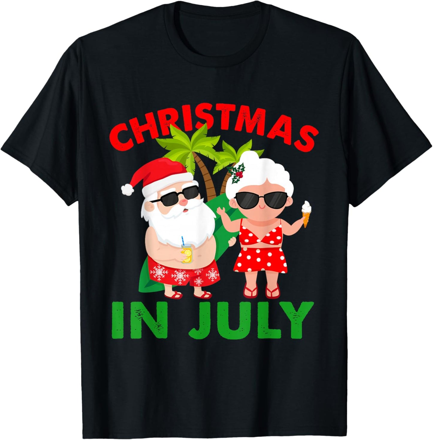 Funny Christmas In July Mr And Mrs Santa Claus Summer T-Shirt - T-Shirt | Black