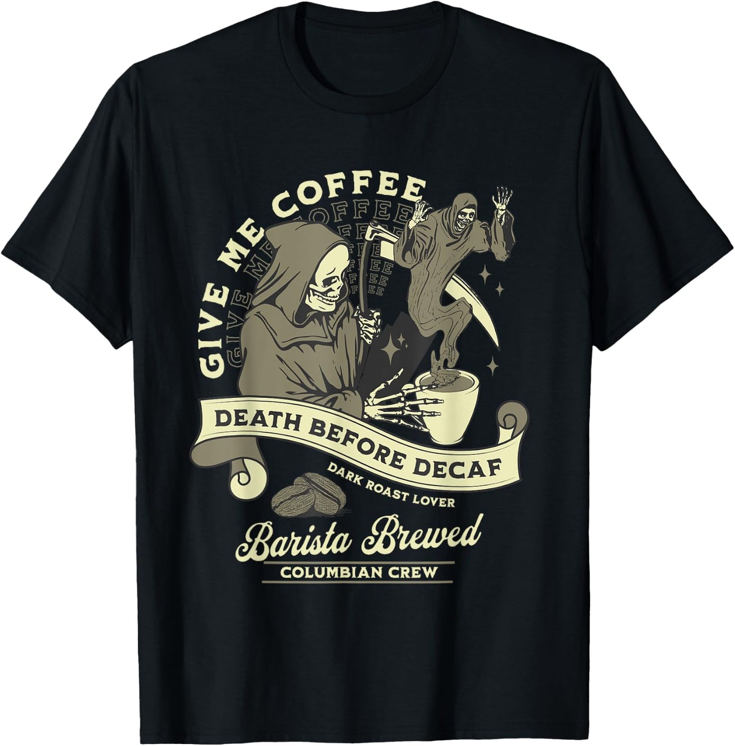 Death before Decaf | Funny Coffee Reaper Vintage T-Shirt - T-Shirt | Black