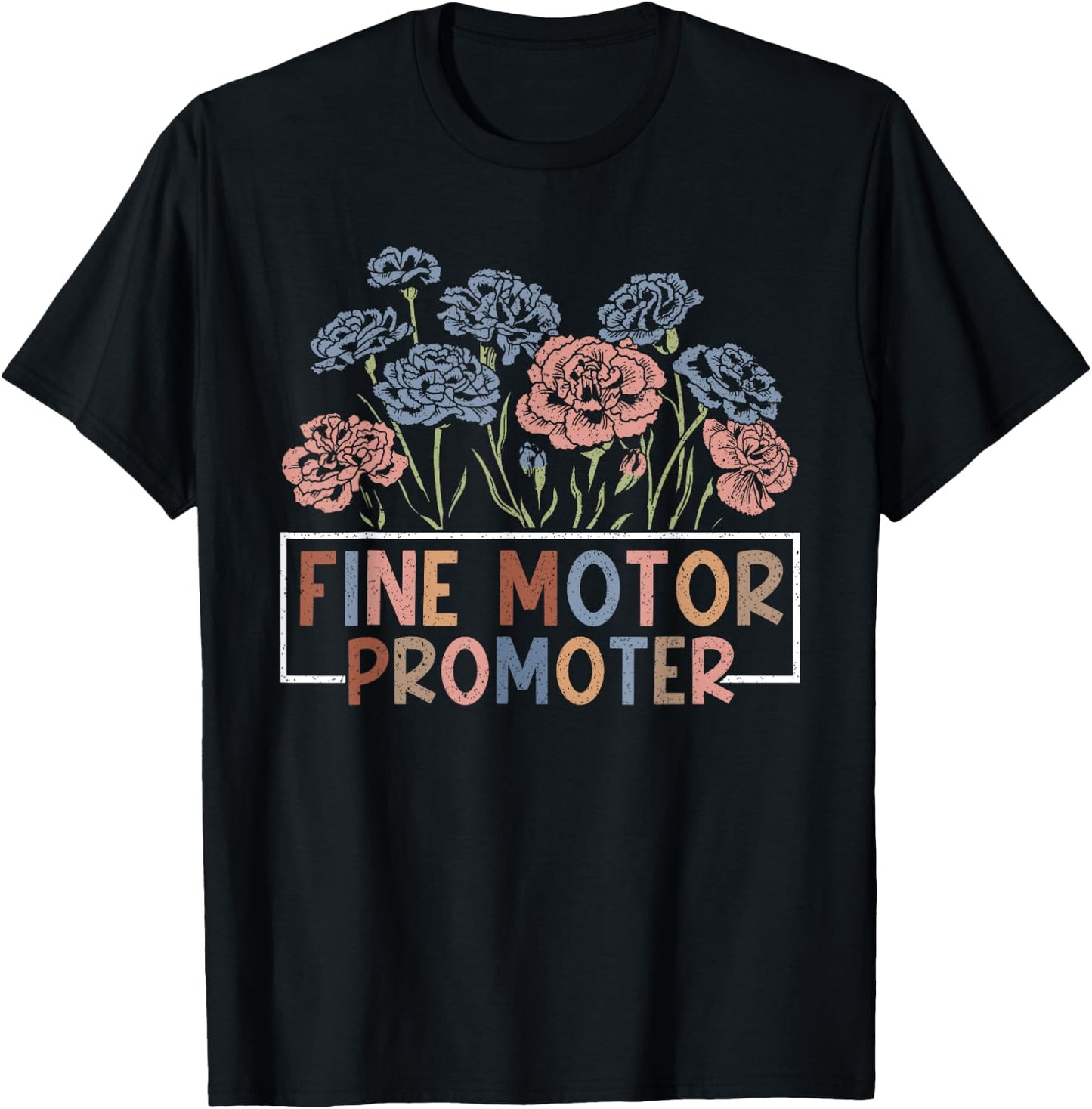 Fine Motor Promoter OT Occupational Therapy Therapist Month T-Shirt - T-Shirt | Black