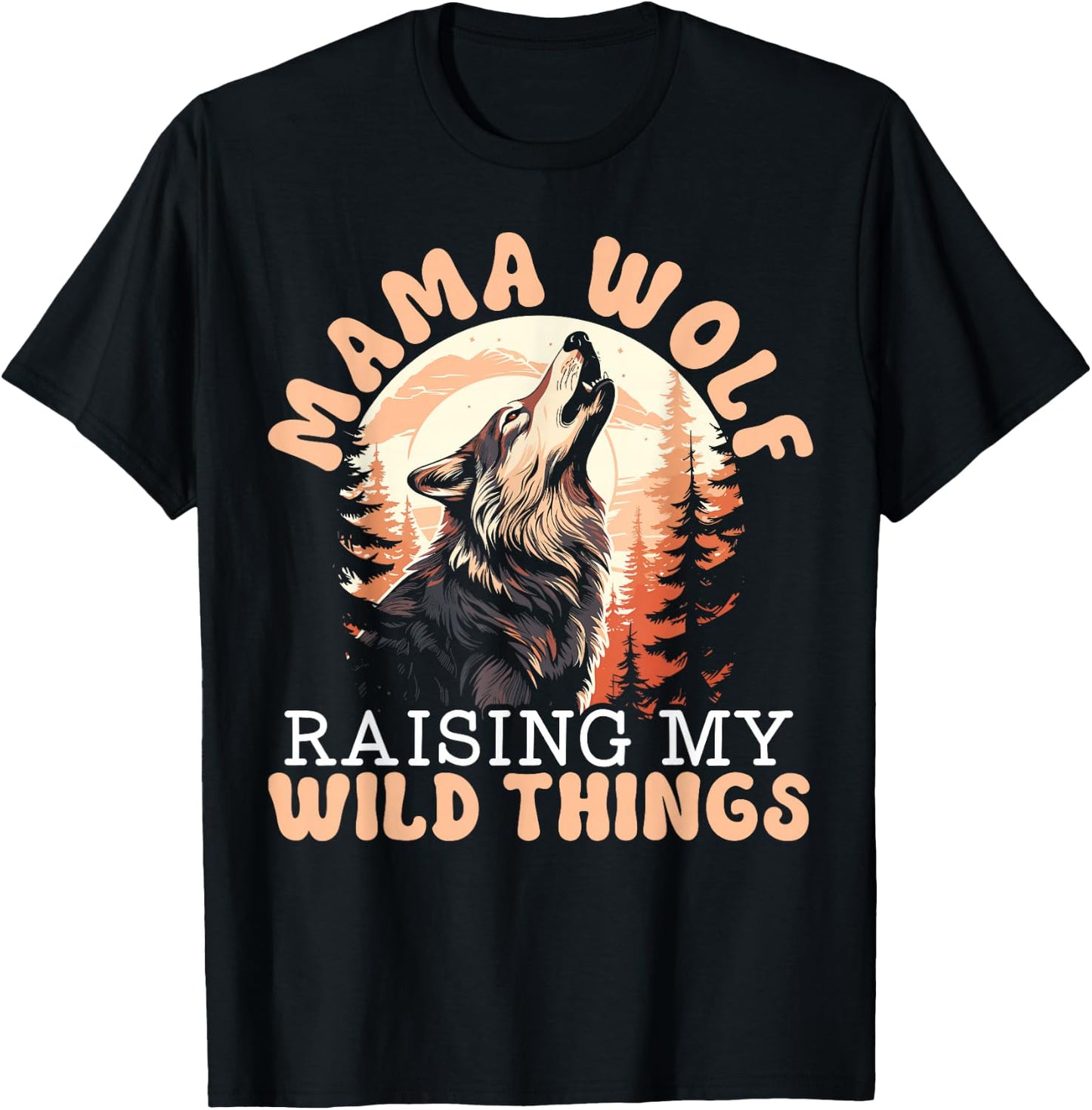 Wolf Lover Wolf Pack Wolfgang Wildlife Animal Mama Wolf T-Shirt - T-Shirt | Black