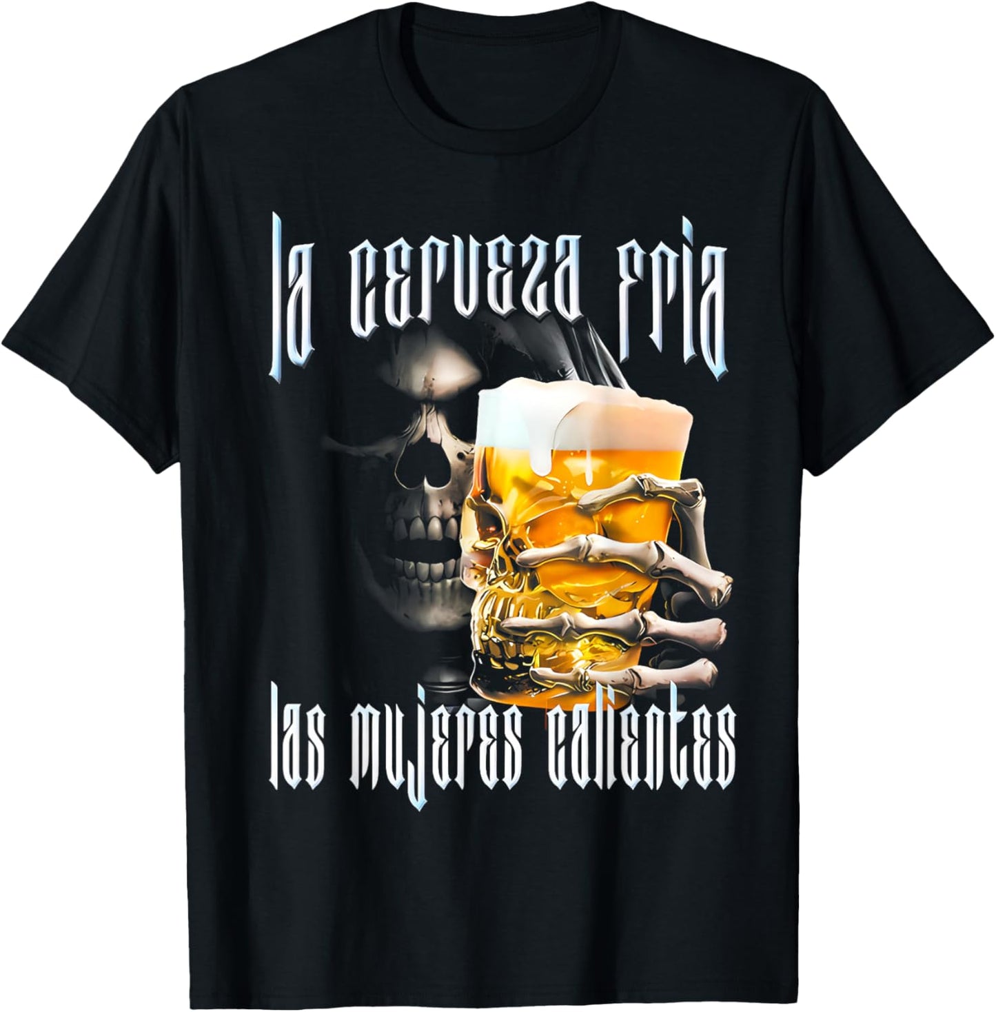La Cerveza Fria Y Las Mujeres Calientes Calacas Chidas Gym T-Shirt - T-Shirt | Black