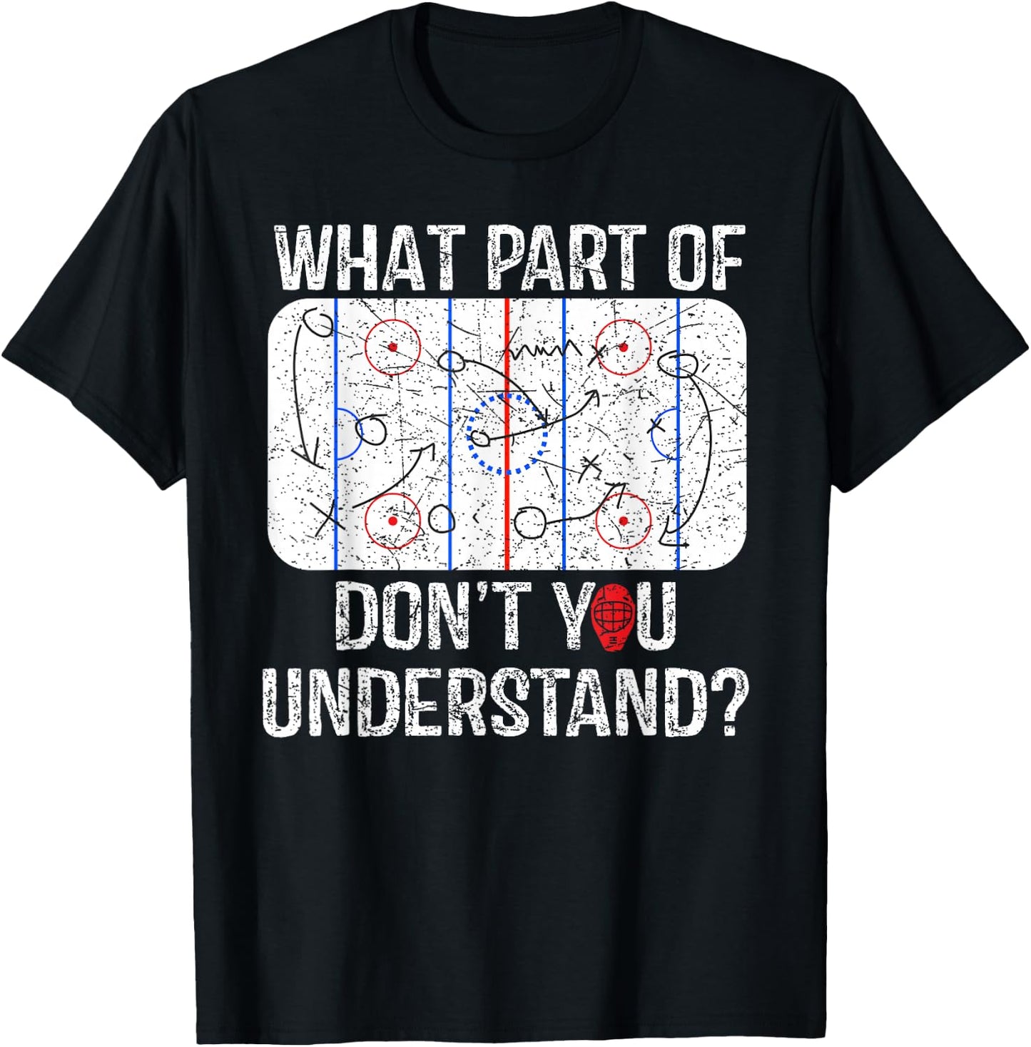 What Part Of Don't You Understand Funny Hockey Mom Dad Coach T-Shirt - T-Shirt | Black