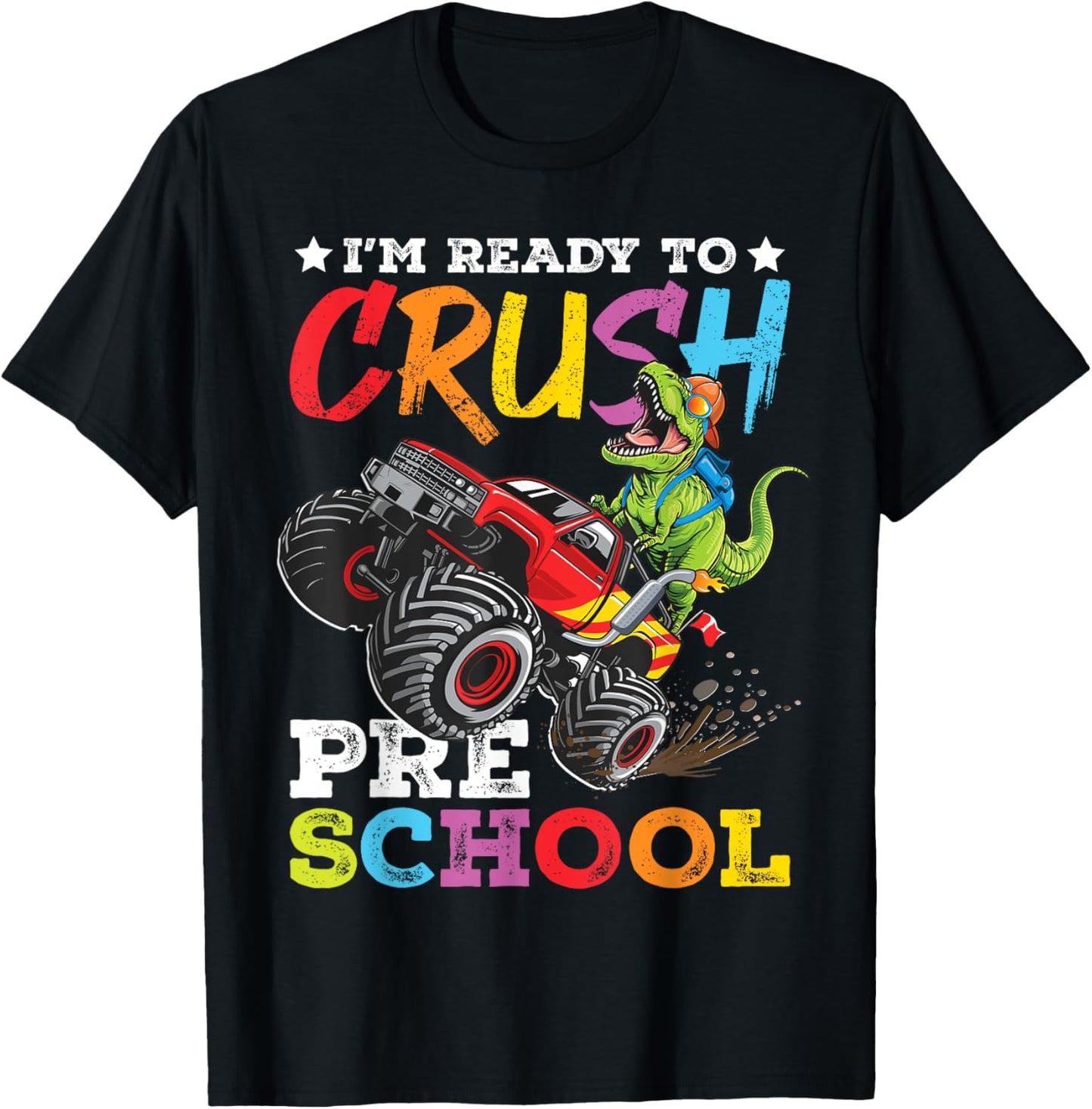 Crush Preschool Back To School Monster Truck Dinosaur T-Shirt - T-Shirt | Black