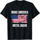 Make America Metal Again - Funny Patriotic USA Elections T-Shirt - T-Shirt | Black