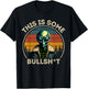 This Is Some Bullshit Resident Funny Swearing Alien Science T-Shirt - T-Shirt | Black