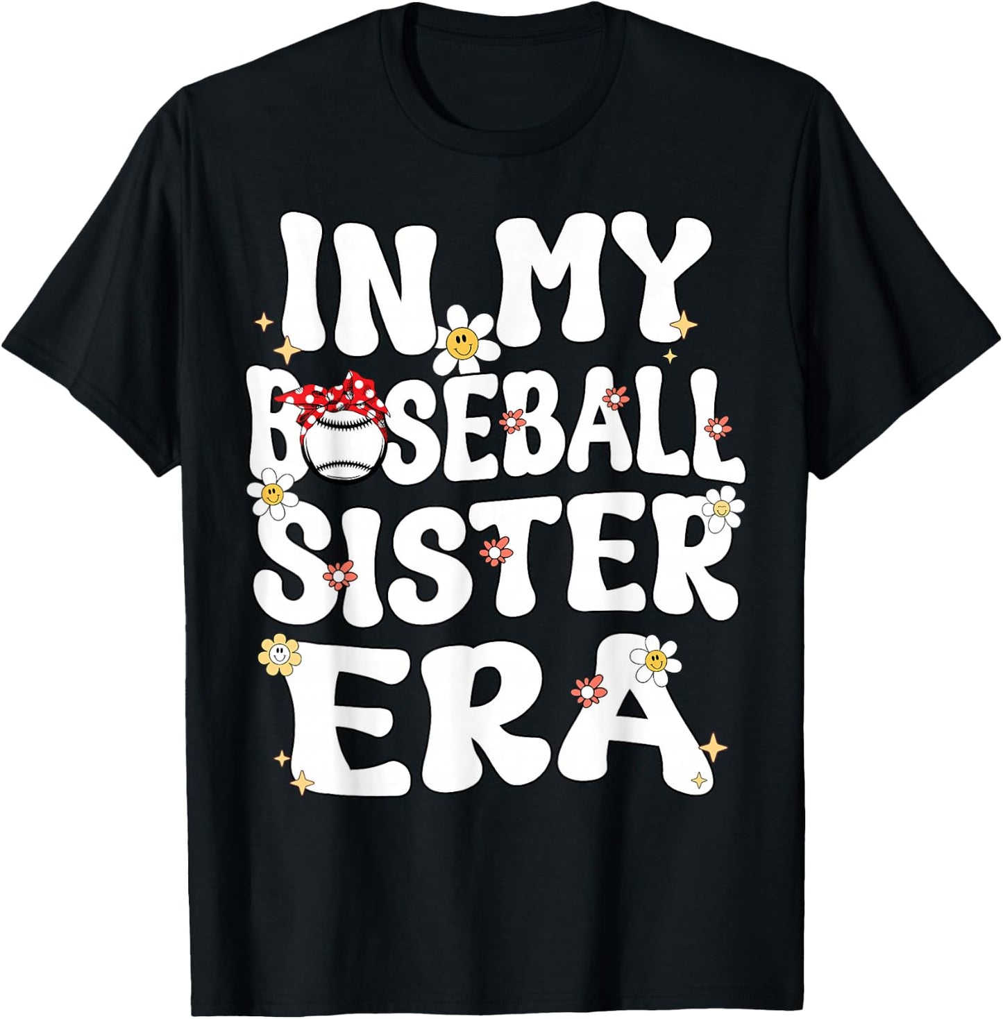 In My Baseball Sister Era Groovy Retro Proud Baseball Sister T-Shirt - T-Shirt | Black