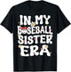In My Baseball Sister Era Groovy Retro Proud Baseball Sister T-Shirt - T-Shirt | Black
