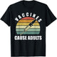 Retro Vaccines Cause Adults Shirt Doctor Nurse Medical Funny T-Shirt - T-Shirt | Black