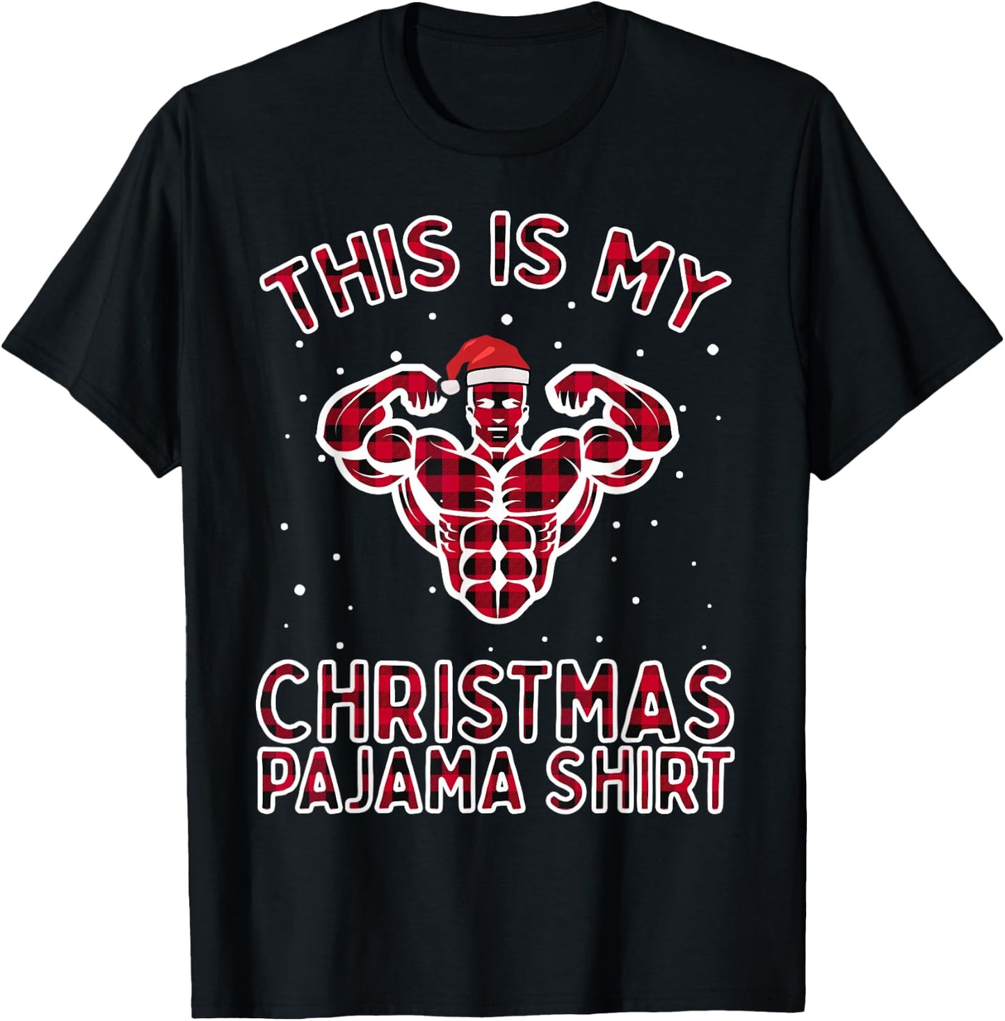 This Is My Christmas Workout Pajama Shirt - Bodybuilder Gift T-Shirt - T-Shirt | Black