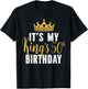 It's My King's 50th Birthday Idea for 50 Years Old Man T-Shirt - T-Shirt | Black