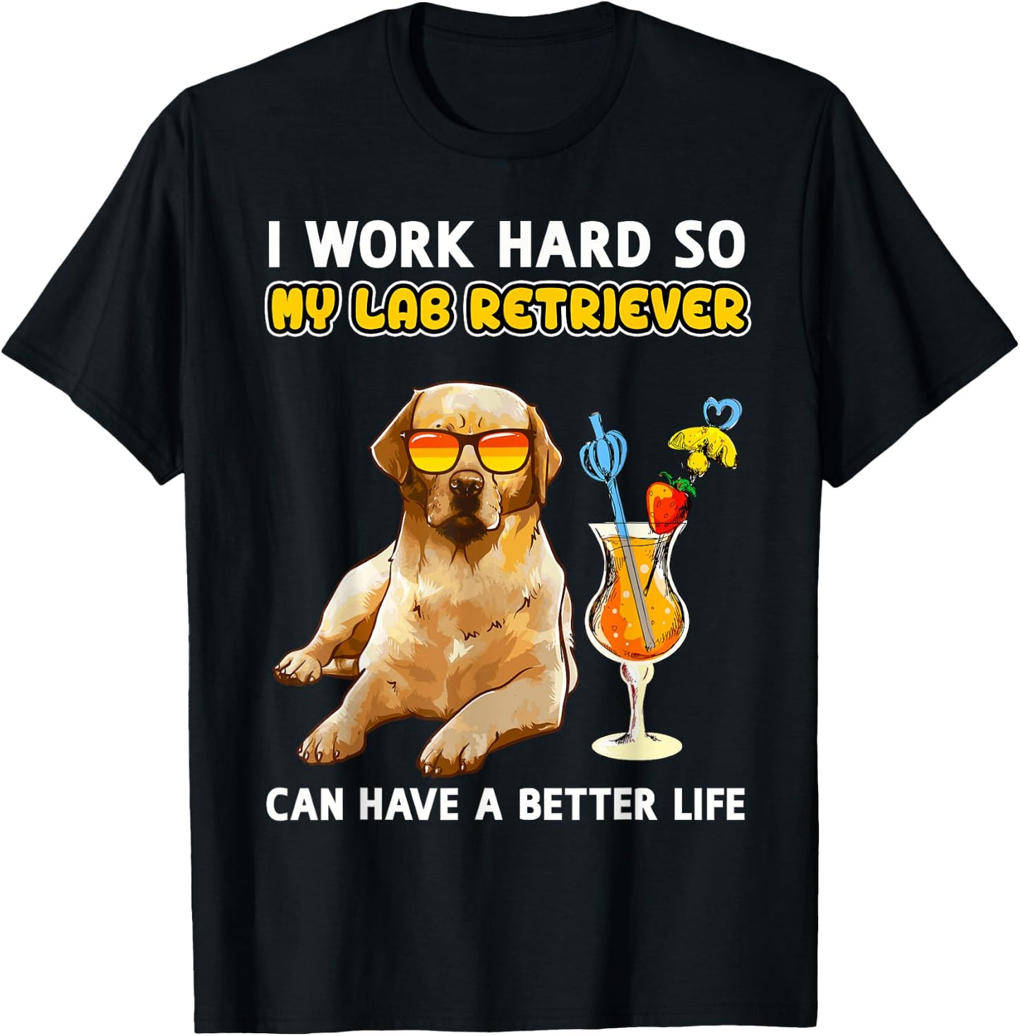 Funny Yellow Lab Shirt Labrador Retriever Lover T-Shirt - T-Shirt | Black