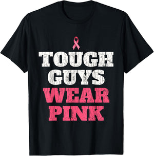 Breast Cancer Awareness Tough Guys Wear Pink T-Shirt - T-Shirt | Black