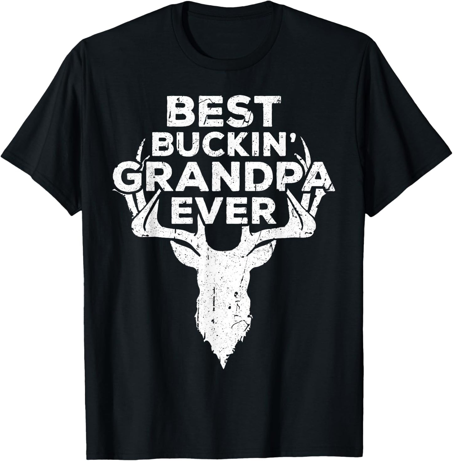 Best Buckin' Grandpa Ever Shirt Men Hunting Fathers Day T-Shirt - T-Shirt | Black