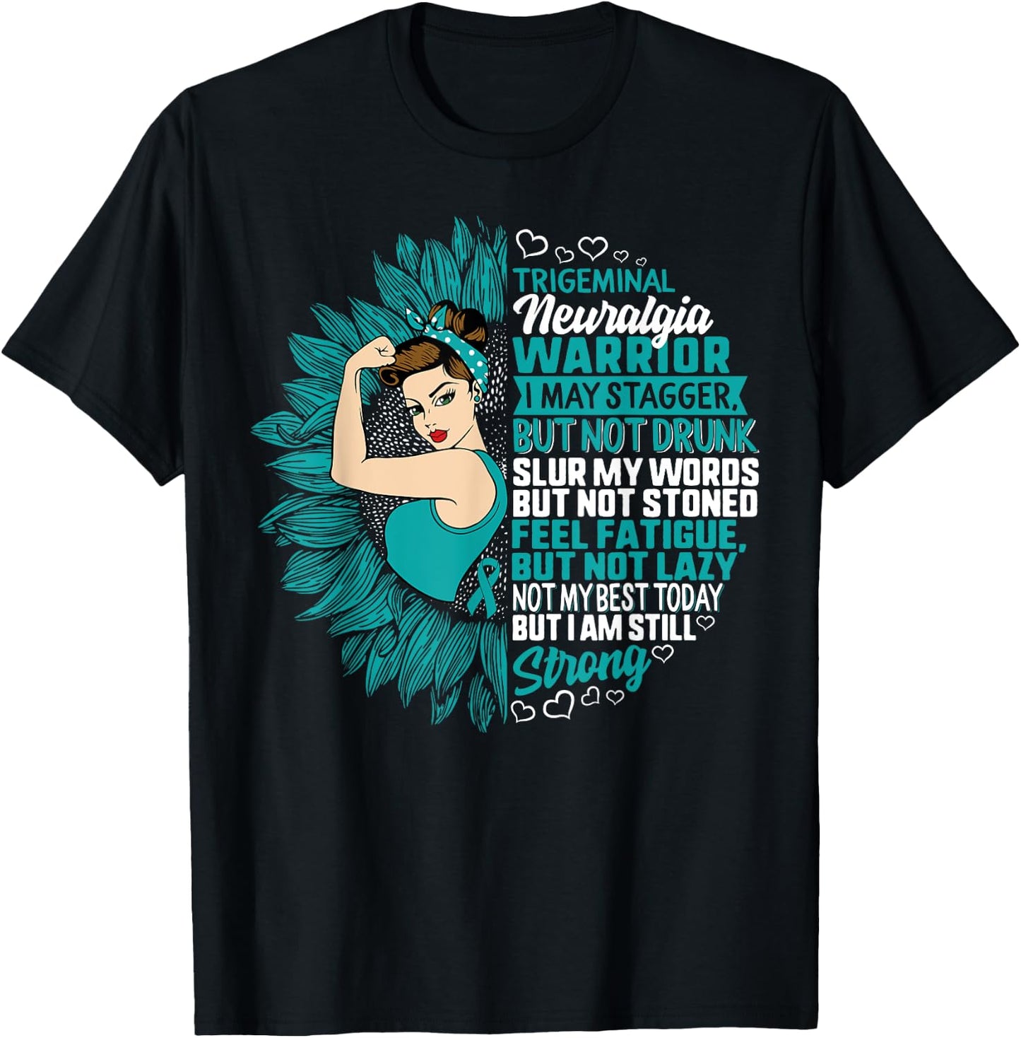 Trigeminal Neuralgia Awareness Not My Best But Strong Woman T-Shirt - T-Shirt | Black