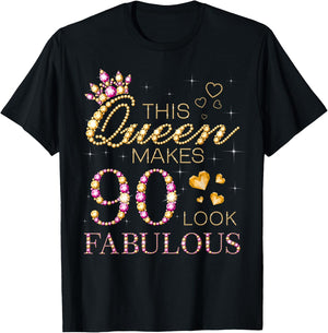 This Queen Makes 90 Look Fabulous 90th Birthday Queen B-Day T-Shirt - T-Shirt | Black