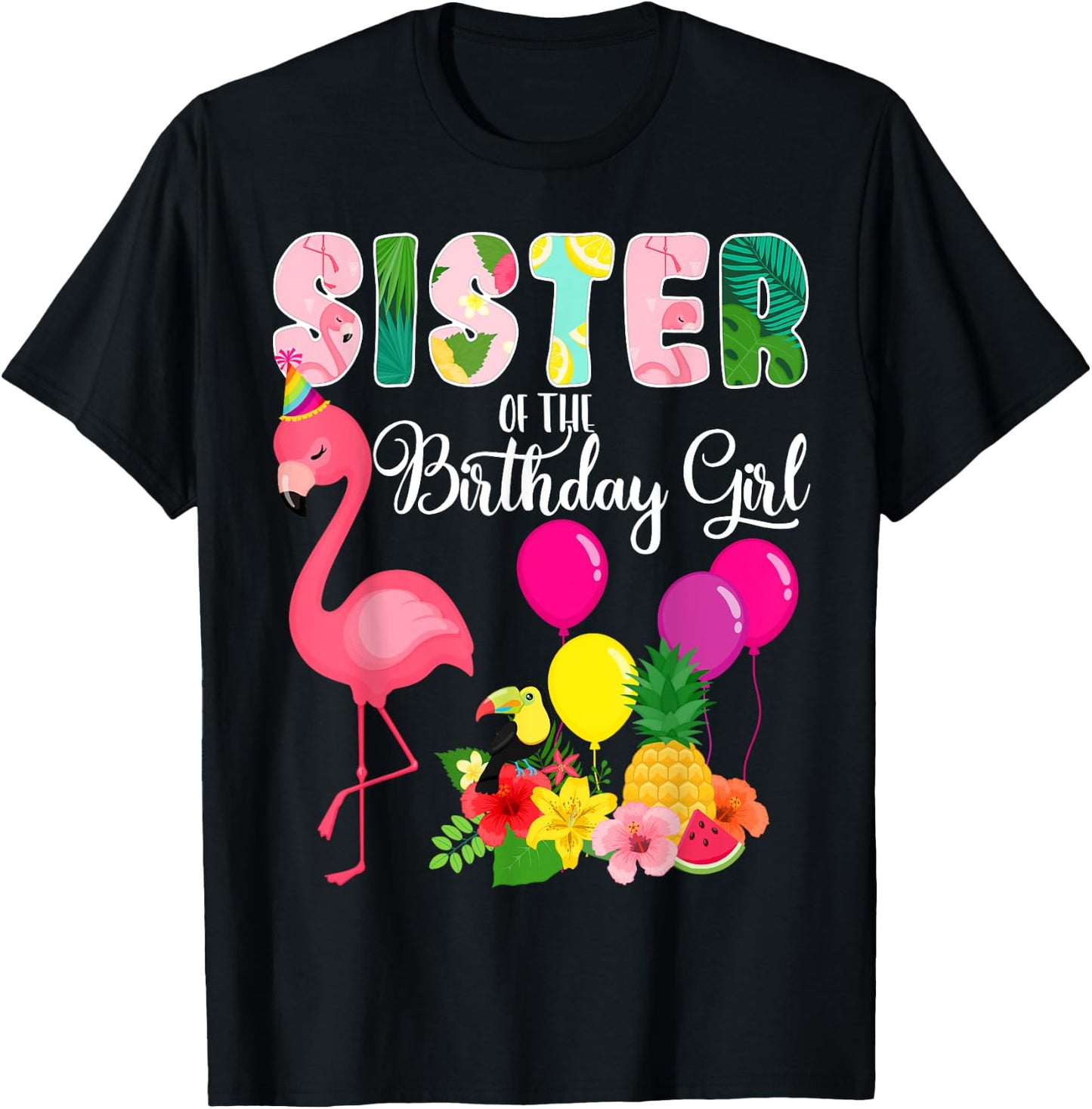 Flamingo Birthday Sister of the Birthday Girl Flamingo Bday T-Shirt - T-Shirt | Black