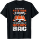 If You Think My Attitude Stinks Smell My Hockey Bag T-Shirt - T-Shirt | Black