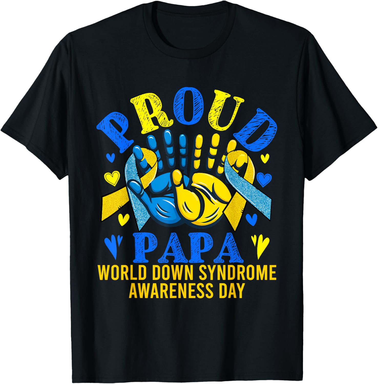 Papa Costume World Down Syndrome Awareness Day Proud Family T-Shirt - T-Shirt | Black