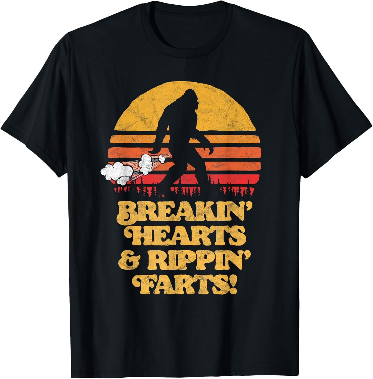 Sasquatch Breakin Hearts & Rippin Farts! Funny Bigfoot Sun T-Shirt - T-Shirt | Black