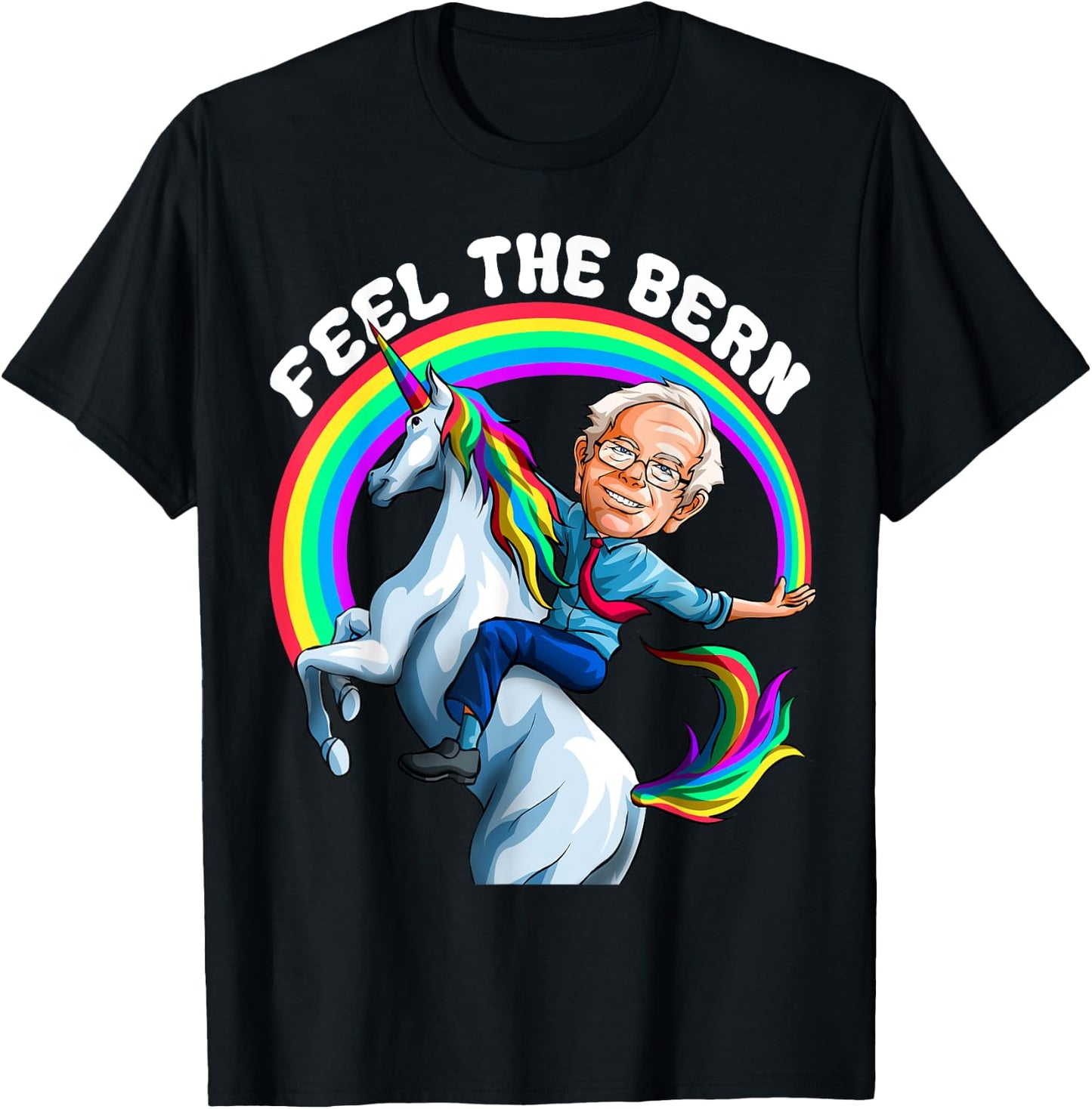 Feel the Bernie Shirt Riding Unicorn Magical Rainbow Bern T-Shirt - T-Shirt | Black