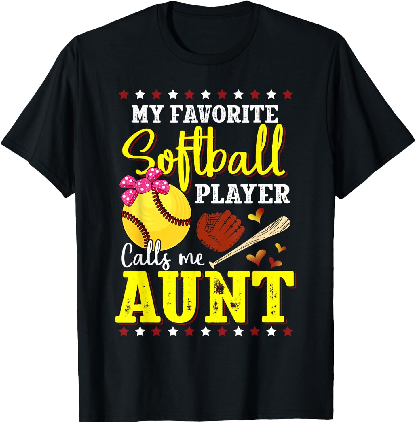 My Favorite Softball Player Calls Me Aunt Softball Lover Mom T-Shirt - T-Shirt | Black