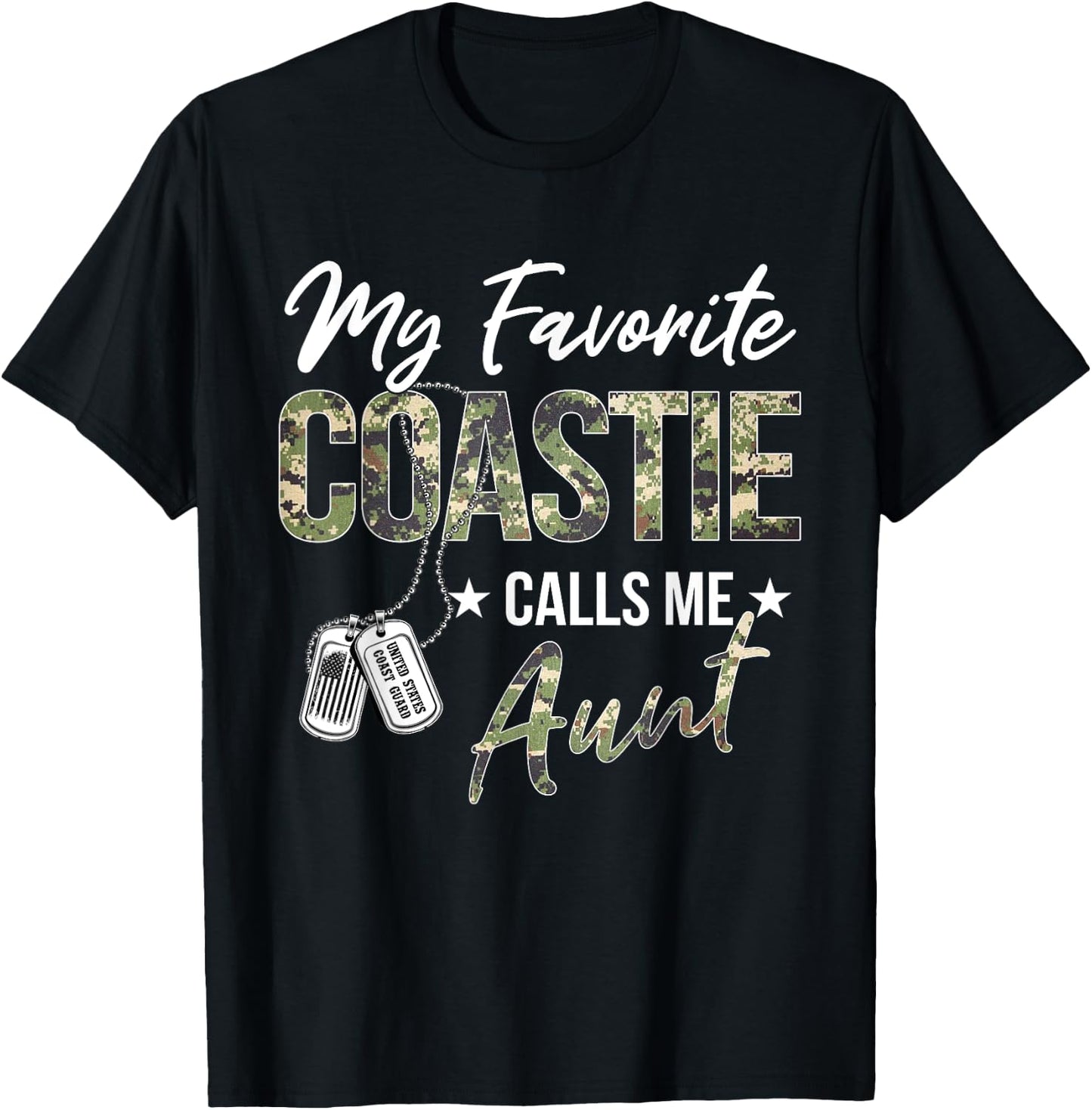 My Favorite Coastie Calls Me Aunt Proud US Coast Guard Me T-Shirt - T-Shirt | Black