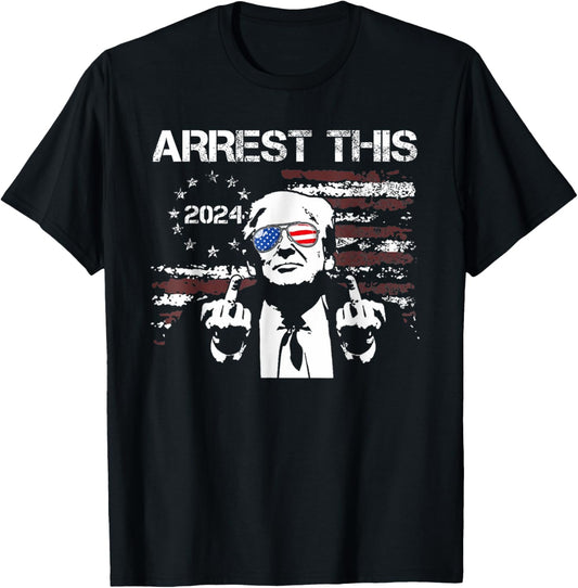 Trump Arrest This American Flag 4th Of July Women Men T-Shirt - T-Shirt | Black
