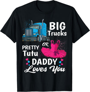 gender reveal trucks or pretty tutu family matching Daddy T-Shirt - T-Shirt | Black