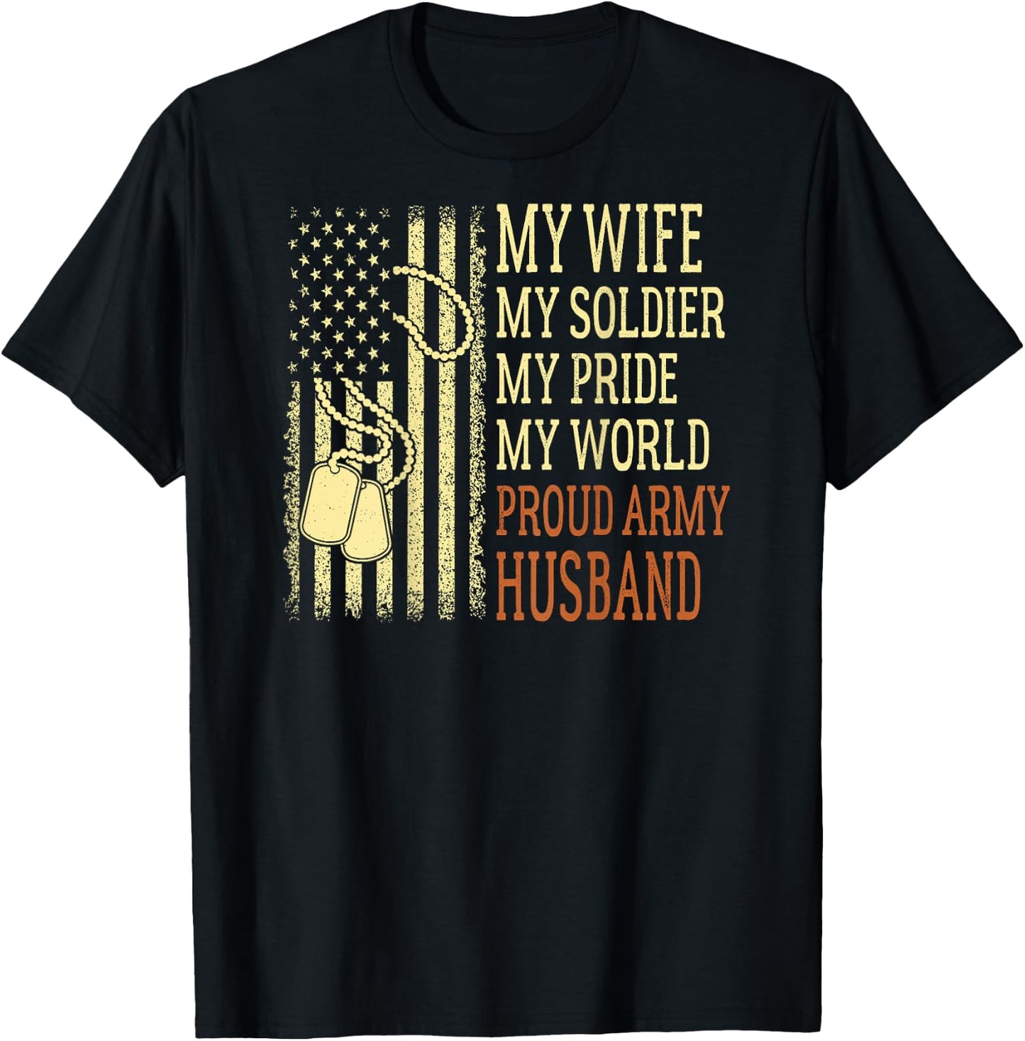 My Wife My Soldier Proud Army Husband Pride Military Spouse T-Shirt - T-Shirt | Black