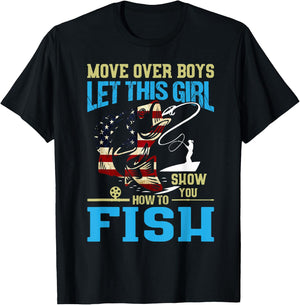 Move Over Boys Let this Girl Show You How To Fish Funny Fish T-Shirt - T-Shirt | Black