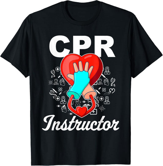 CPR Instructor Emergency First Aid AED Certified CPR Nurse T-Shirt - T-Shirt | Black