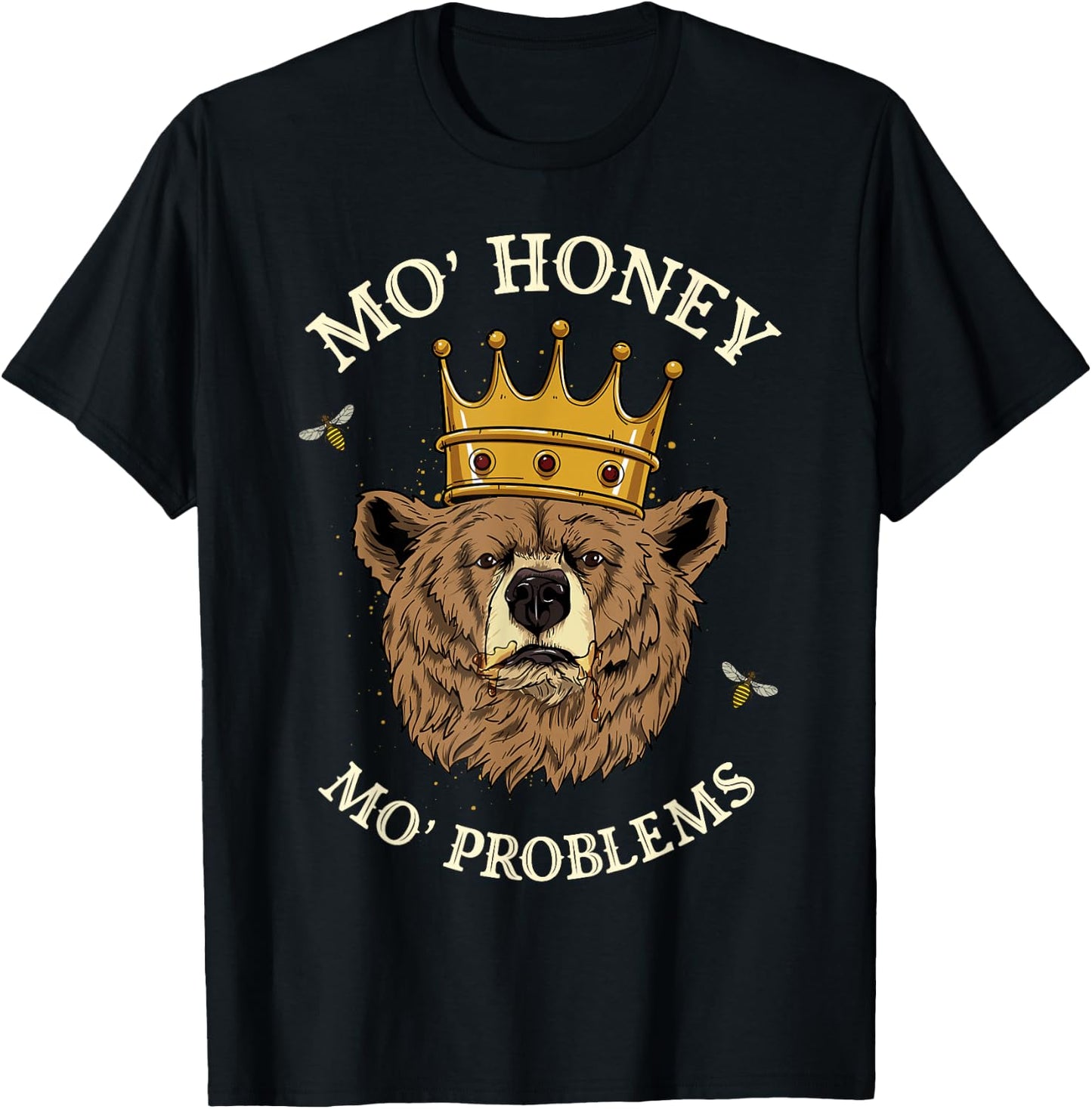 Mo Honey Mo Problems Rap King Hip Hop Legend Grizzly Bear T-Shirt - T-Shirt | Black