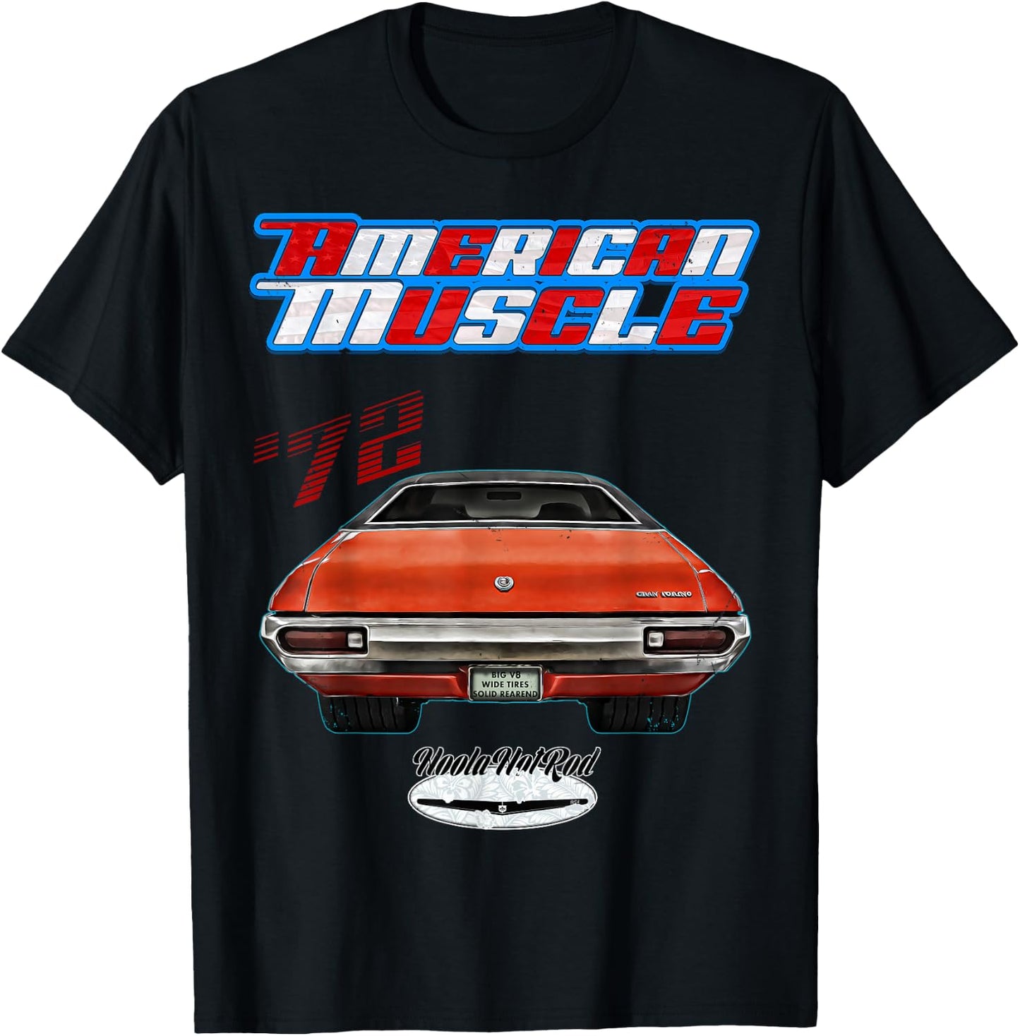 1972 Torino,Hot Rod,Muscle Car,american car,pony car,Hoola T-Shirt - T-Shirt | Black