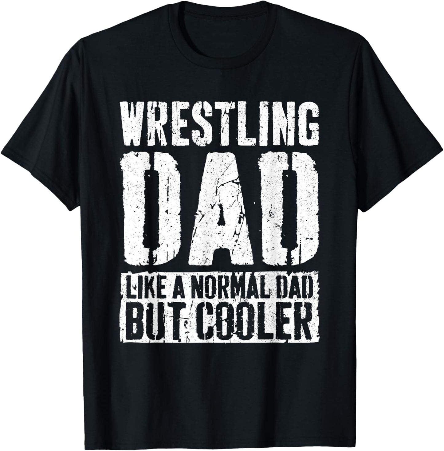 Wrestling Dad Shirt Men Fathers Day Wrestling Dad T-Shirt - T-Shirt | Black