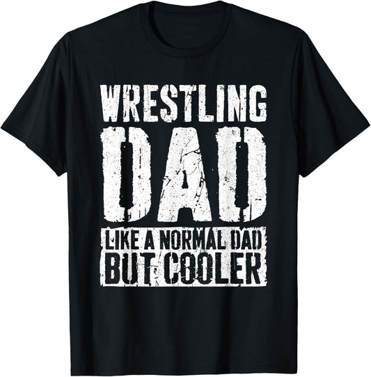 Wrestling Dad Shirt Men Fathers Day Wrestling Dad T-Shirt - T-Shirt | Black