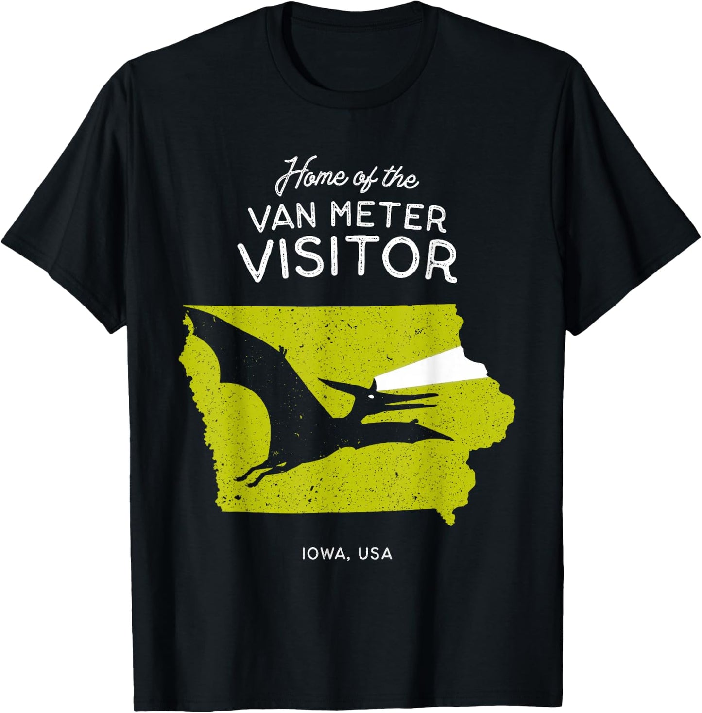 Home of the Van Meter Visitor - Iowa, USA Dinosaur Cryptid T-Shirt - T-Shirt | Black