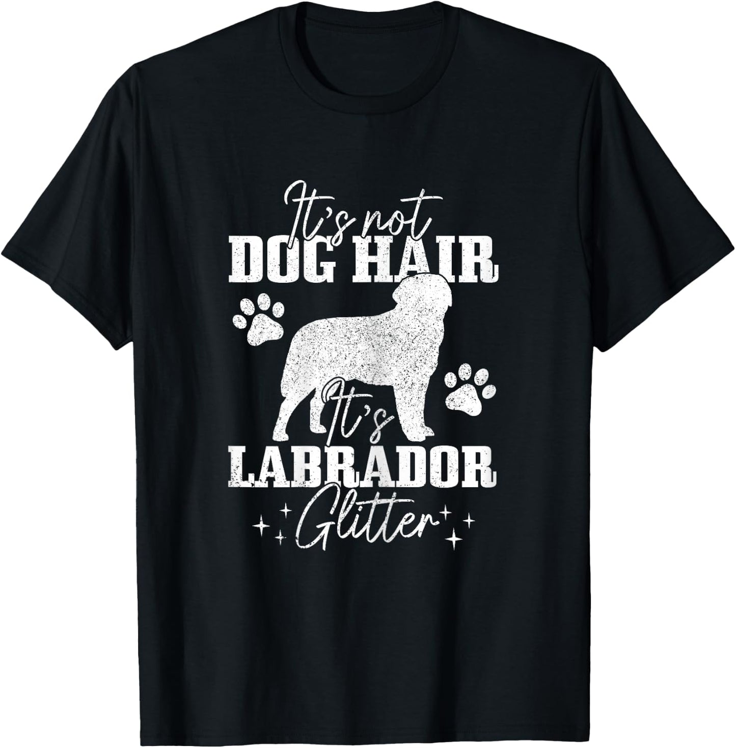 It's Not Dog Hair It's LabradorGlitter Funny Lab Dog Mom Girls Kids T-Shirt - T-Shirt | Black