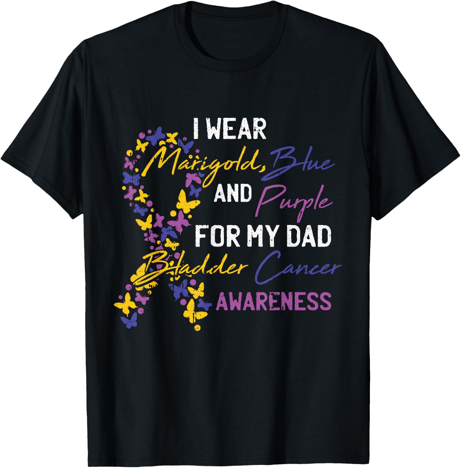 For My Dad Bladder Cancer Awareness Ribbon Warrior Father T-Shirt - T-Shirt | Black