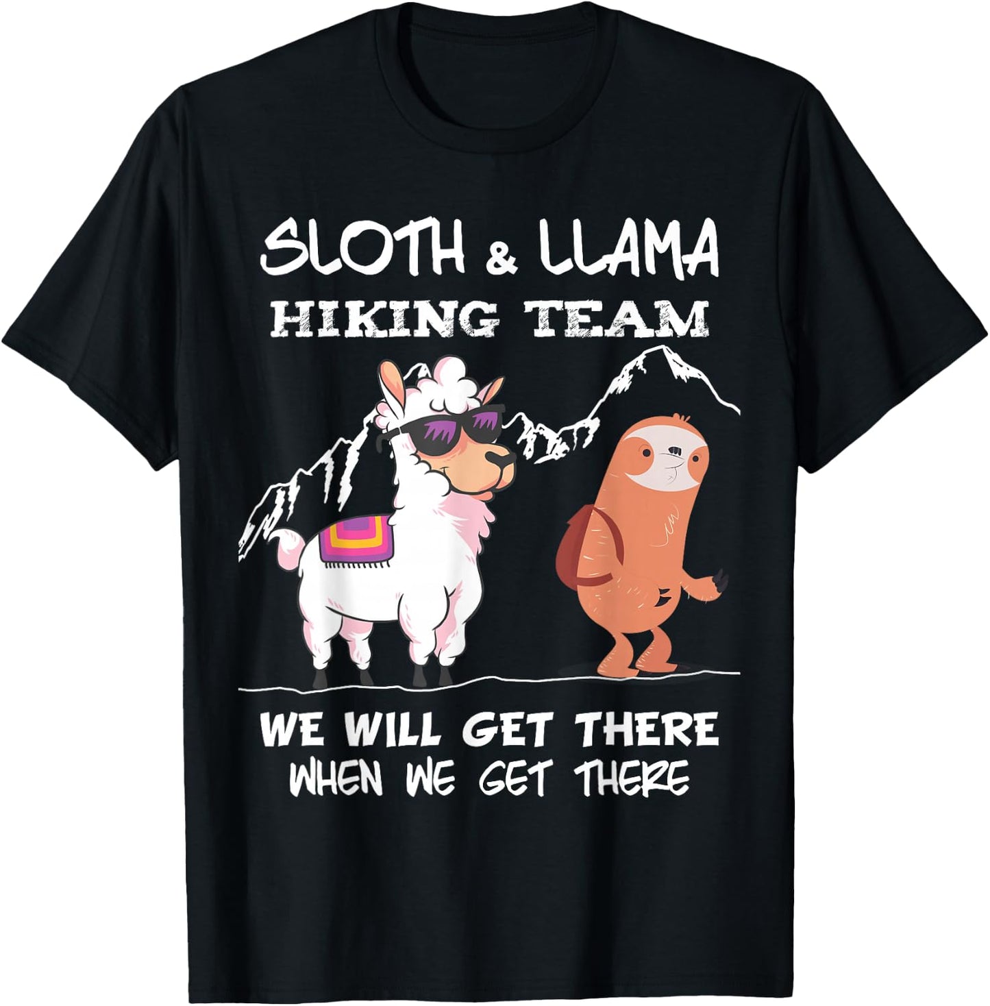 Sloth Hiking Team - Sloth Llama Hiking Mountaineering Mountains T-Shirt - T-Shirt | Black