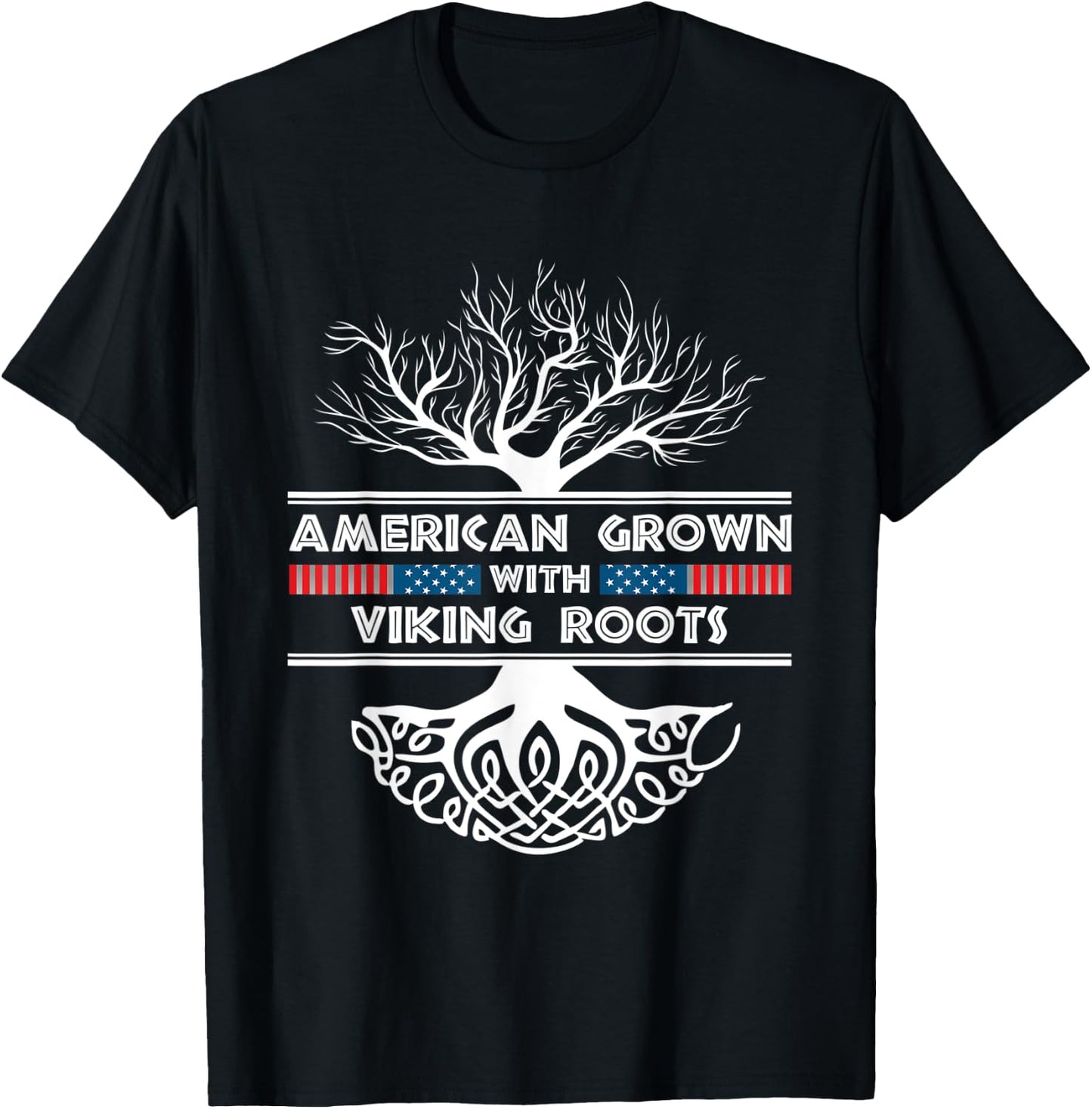 American Grown With Viking Roots Viking T-Shirt - T-Shirt | Black