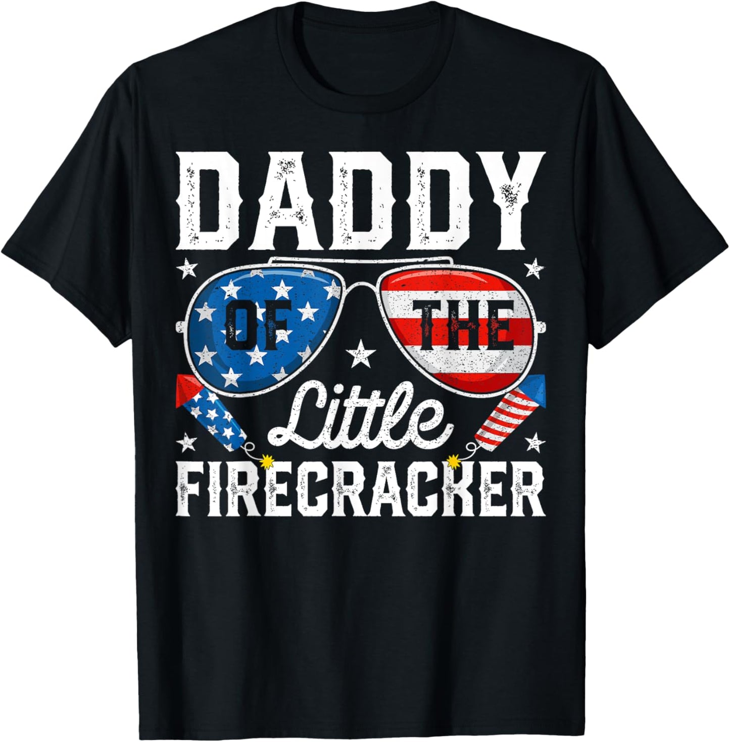 4th of July Birthday Dad Daddy Of The Little Firecracker T-Shirt - T-Shirt | Black