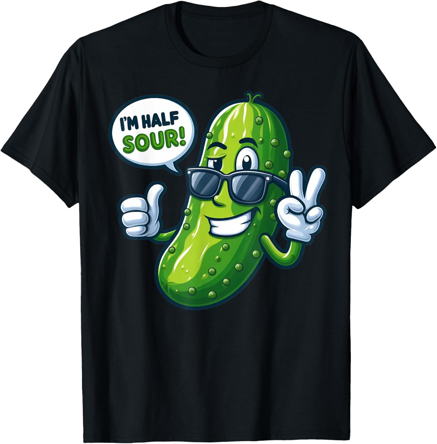 I'm Half Sour Funny Pickle T-Shirt - T-Shirt | Black